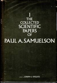 The Collected Scientific Papers of Paul Samuelson, Volume 1