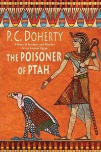 The Poisoner of Ptah : A Story of Intrigue and Murder Set in Ancient Egypt