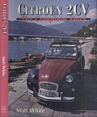 Citroen 2CV - The Complete Story (Crowood AutoClassic S.)