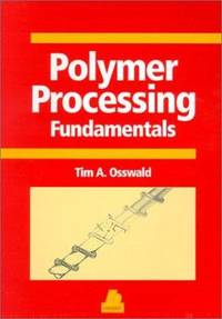 Polymer Processing Fundamentals