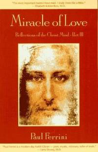 Miracle of Love Pt. III : Reflections of the Christ Mind
