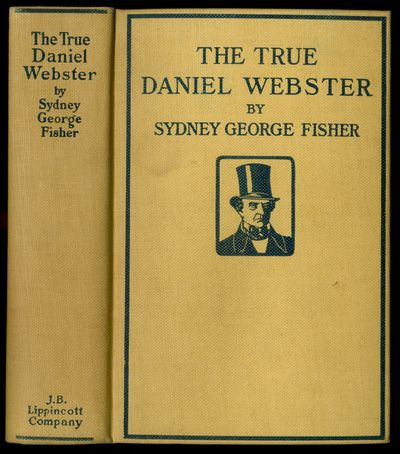The True Daniel Webster