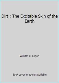 Dirt : The Excitable Skin of the Earth
