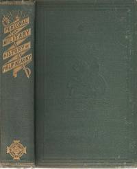 PERSONAL AND MILITARY HISTORY OF PHILIP KEARNY, MAJOR-GENERAL UNITED STATES VOLUNTEERS by De Peyster, John Watts - 1870