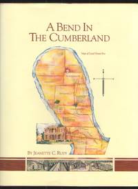 A Bend in the Cumberland by Rudy, Jeanette - 1991