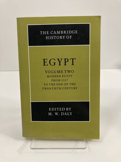 The Cambridge History of Egypt, Vol. 2 Modern Egypt, from 1517 to