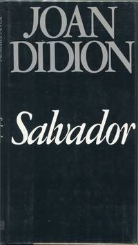 Salvador by Didion, Joan - 1983