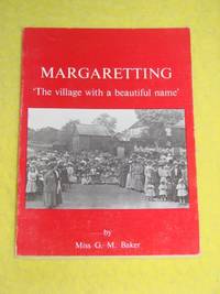 Margaretting, "The village with a beautiful name"