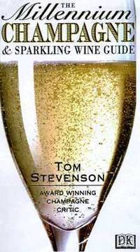 The Millennium Champagne and Sparkling Wine Guide