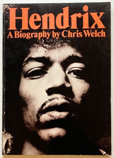 Hendrix. A Biography by Chris Welch.