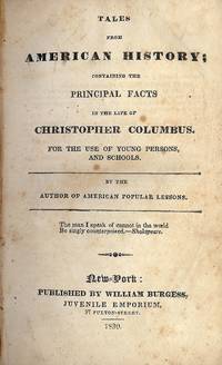 TALES FROM AMERICAN HISTORY: PRINCIPAL LIFE CHRISTOPHER COLUMBUS