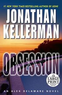 Obsession (Alex Delaware, No. 21) Kellerman, Jonathan