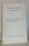 PERMANENCE - DURABILITY OF THE BOOK - V. STRENGTH AND OTHER CHARACTERISTICS OF BOOK PAPERS 1800-1899