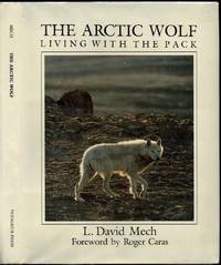 The Arctic Wolf: Living with the Pack