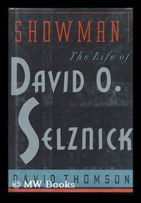 Showman : the Life of David O. Selznick