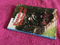 An Illustrated History of Preserved Railways