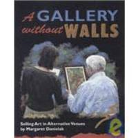 A Gallery Without Walls: Selling Art in Alternative Venues