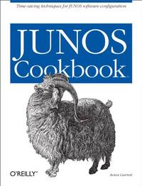 JUNOS Cookbook: Time-Saving Techniques for JUNOS Software Configuration (Cookbooks (O'Reilly))