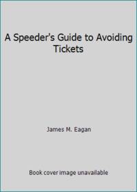 A Speeder's Guide to Avoiding Tickets