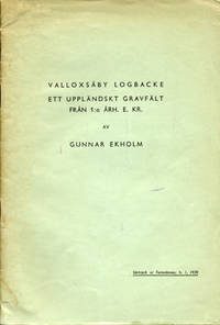 Valloxsäby logbacke. Ett uppländskt gravfält från…