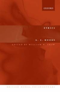 Ethics (British Moral Philosophers): and "The Nature of Moral Philosophy
