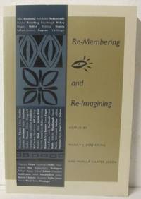 Re-membering and Re-imagining.