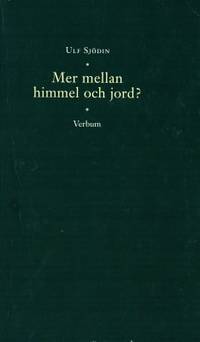 Mer mellan himmel och jord?