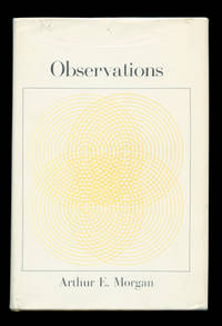 Observations. by Morgan, Arthur E - 1968.