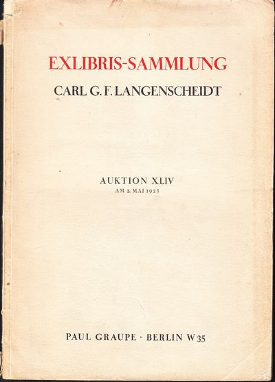 Exlibris-Sammlung Carl G. F. Langenscheidt. Eine…