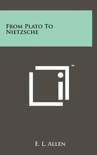 From Plato to Nietzsche