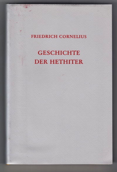 Geschichte der Hethiter. Mit besonderer…