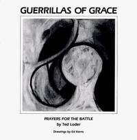 Guerrillas of Grace : Prayers for the Battle