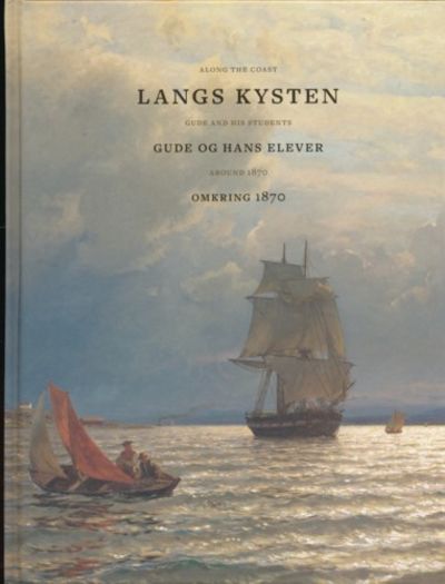 Langs kysten. Gude og hans elever omkring 1870.…