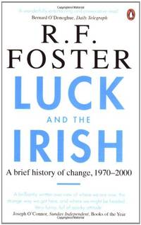 Luck and the Irish: A Brief History of Change, 1970-2000