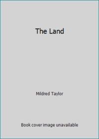 The Land by Taylor, Mildred - 2001