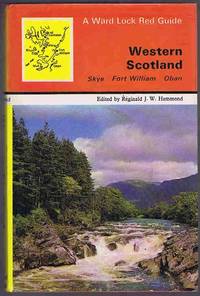 Western Scotland : Oban, Skye, Fort William, The Hebrides (Red Guide) by Reginald J W Hammond - Hardcover - 1970 - from Lazy Letters Books (SKU: 032508)