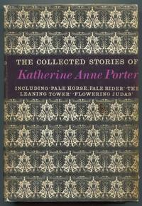 The Collected Stories of Katherine Anne Porter
