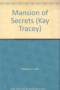 cover of Mansion of Secrets (Kay Tracey)