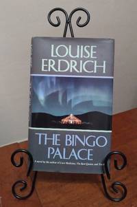 The Bingo Palace by Louise Erdrich - First Edition - 1994 - from Structure, Verses, Agency Books - Member, I.O.B.A. (SKU: 349557)