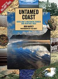 image of Untamed Coast: Auckland's Waitakere Ranges and Heritage Area