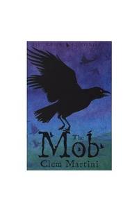 The Mob (Crow Chronicles)