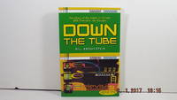 image of Down the Tube: My Week in TV Hell