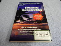 Somewhere! The Sun Is Shining by Norma Alexis; Strong - Paperback - Signed - from Village Books, Inc (SKU: 1812002)