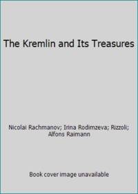 The Kremlin and Its Treasures