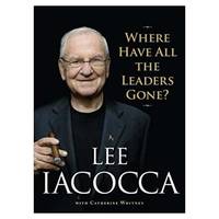 Where Have All the Leaders Gone? Hardcover