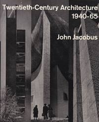 Twentieth-Century Architecture 1940-65