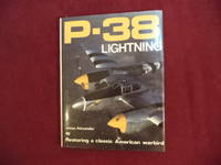 P-38 Lighting. Restoring a Classic American Warbird.