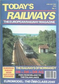image of Today' Railways: the European Railway Magazine No.1 June-July 1994