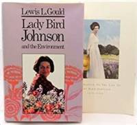 Lady Bird Johnson and the Environment