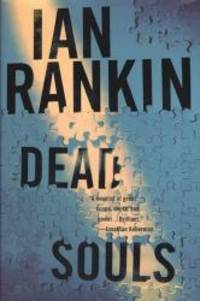 Dead Souls: An Inspector Rebus Novel (Inspector Rebus Series) by Ian Rankin - 1999-09-07